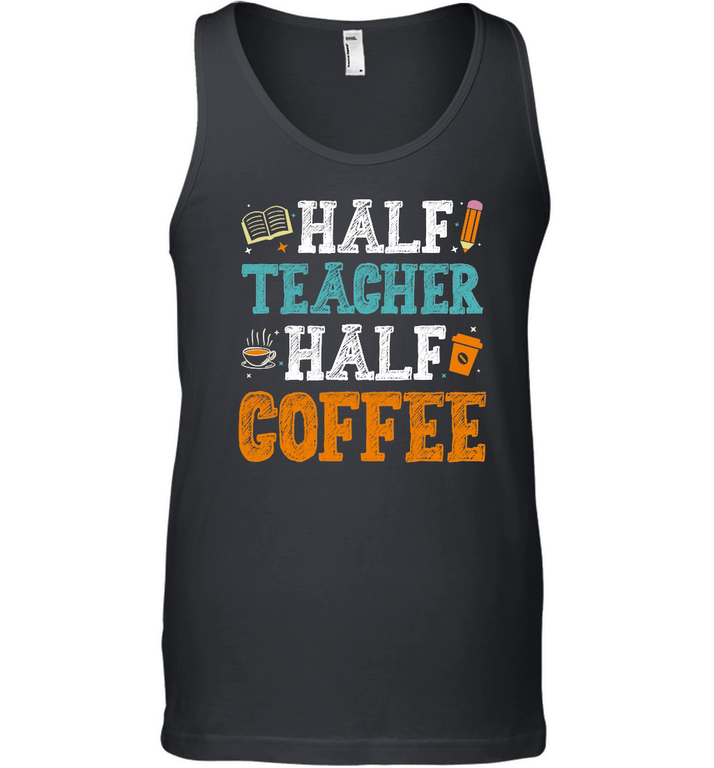 Half Teacher Half Coffee