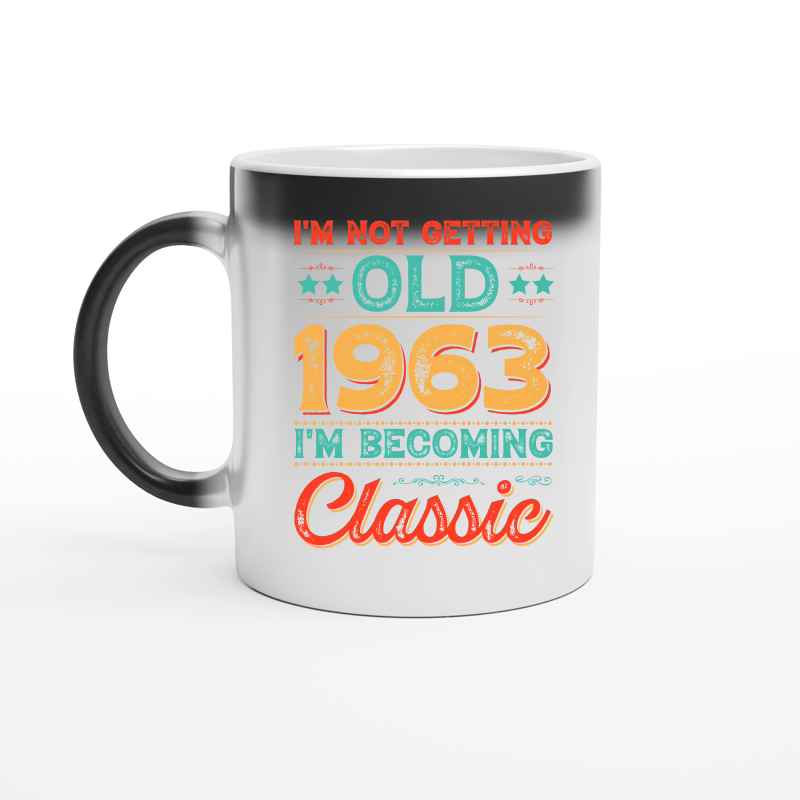 I'm Not Getting Old 1963 I'm Becoming Classic