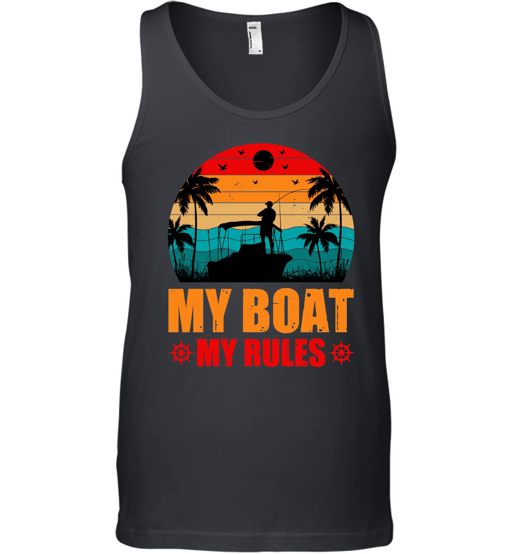 My Boat My Rules Fishing Lover