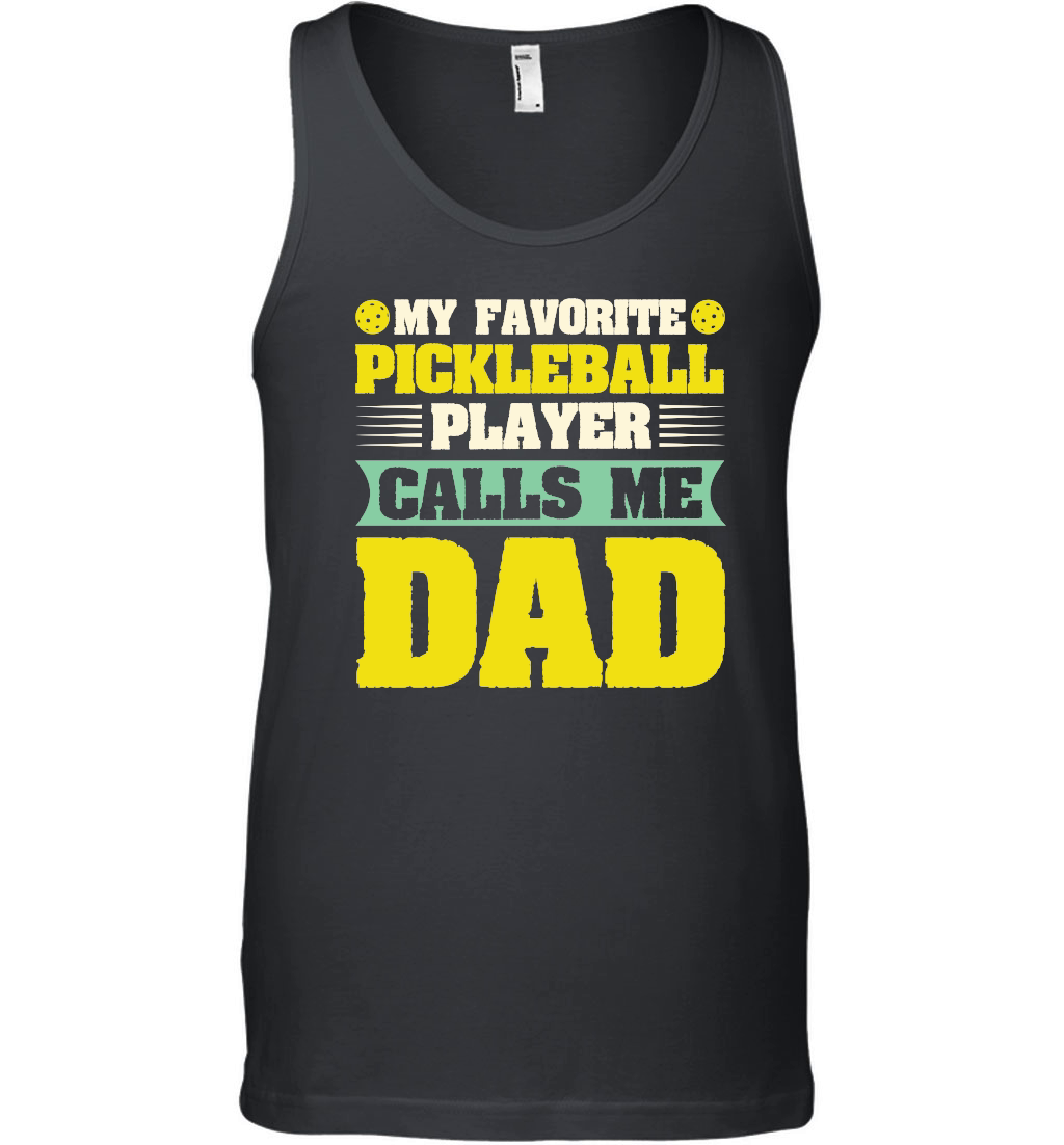 My Favorite Pickleball Player Calls me Dad