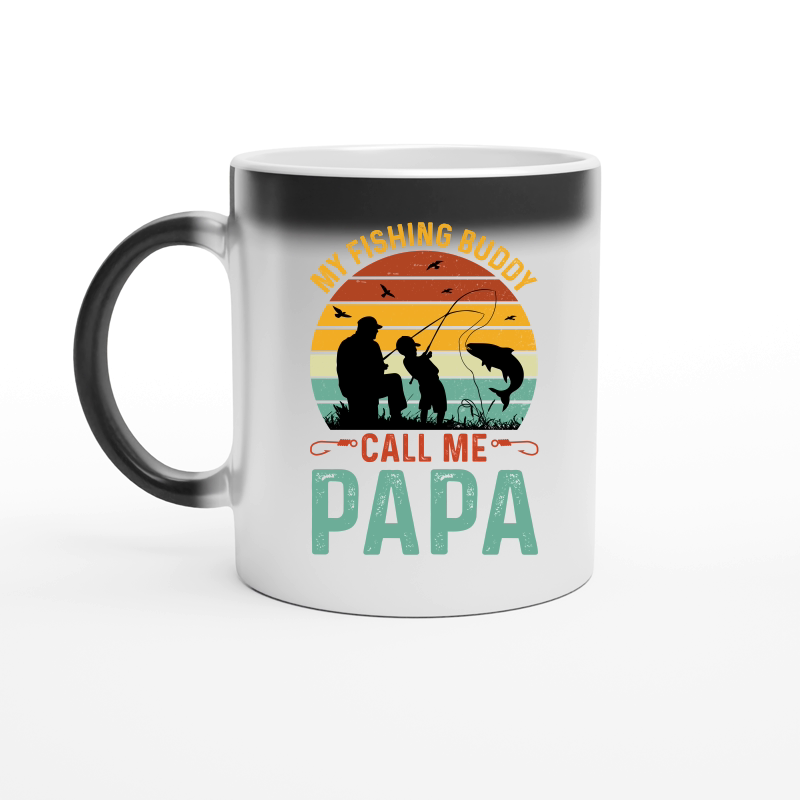 My Fishing Buddies Call Me Papa