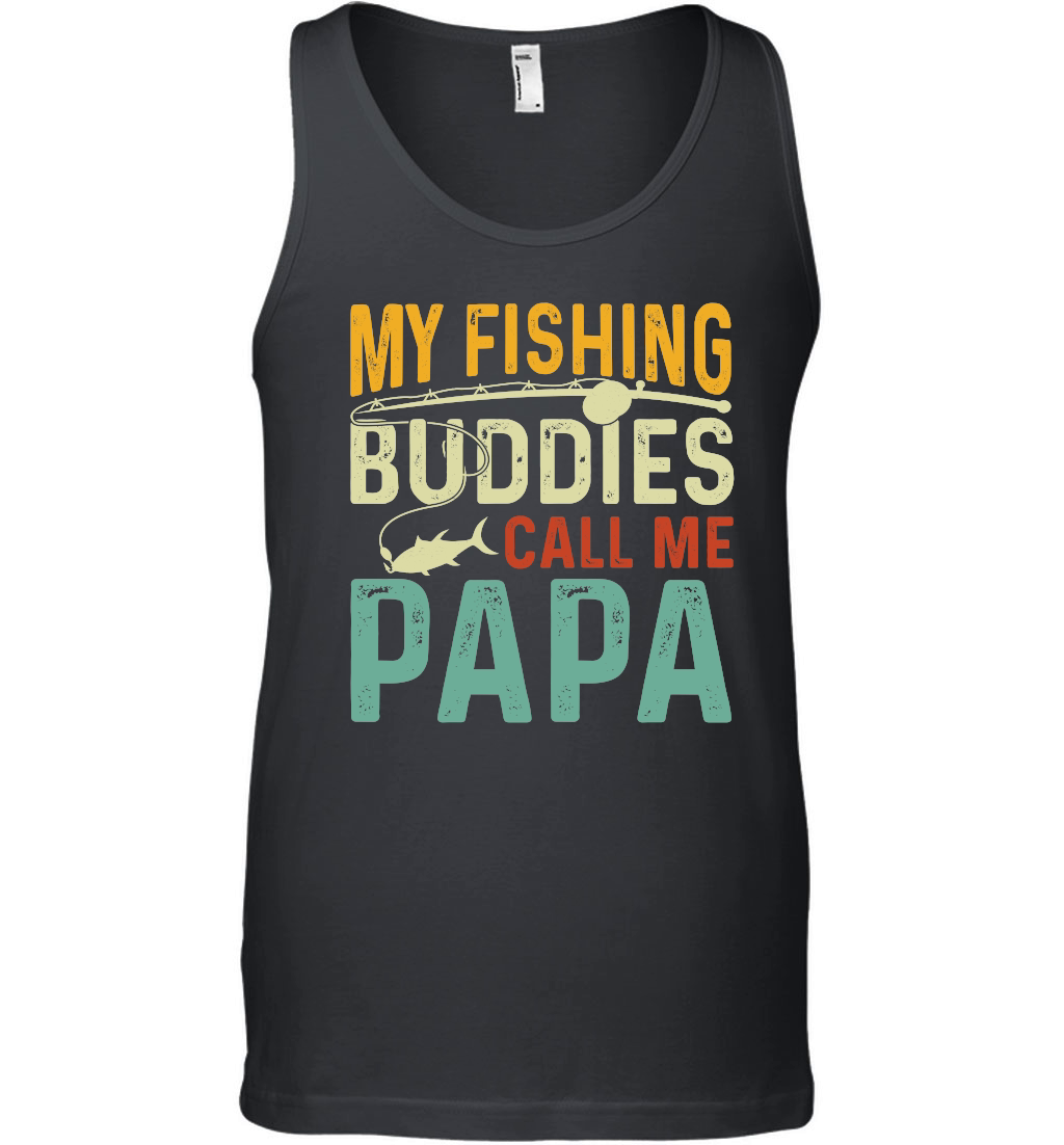 My Fishing Buddies Call Me Papa 2