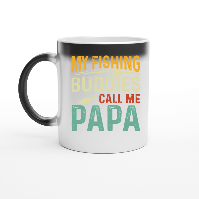 My Fishing Buddies Call Me Papa 2