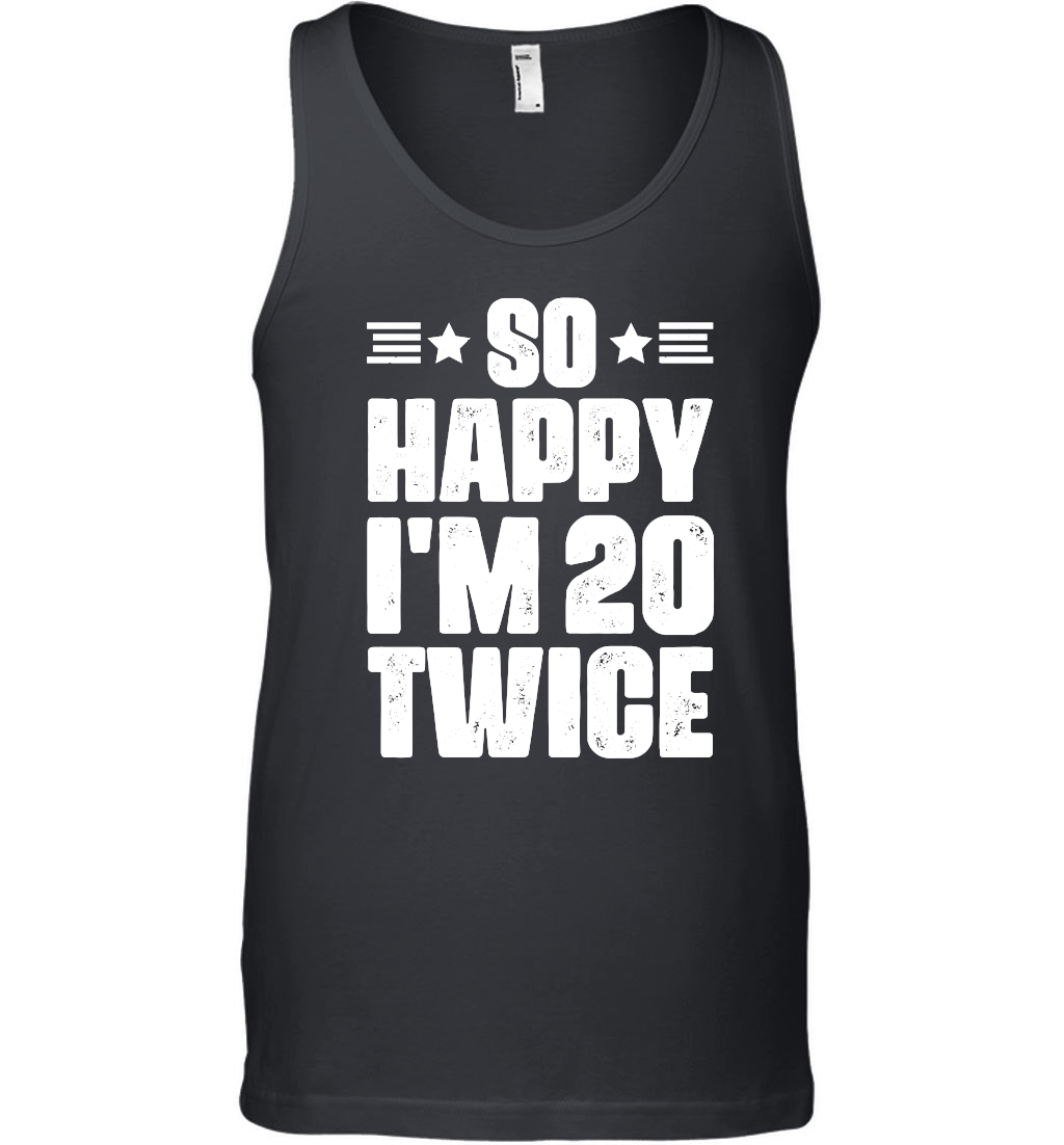 So Happy I'm 20 Twice Birthday