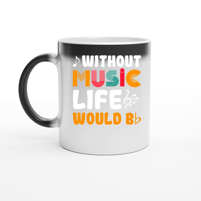 Without Music Life Would Be