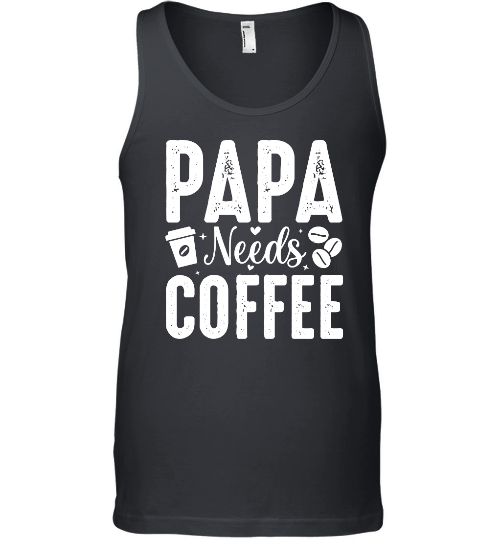 Papa Needs Coffee