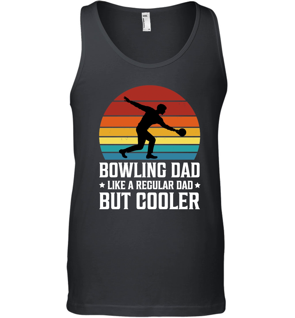 Bowling Dad Like a Regular Dad But Cooler