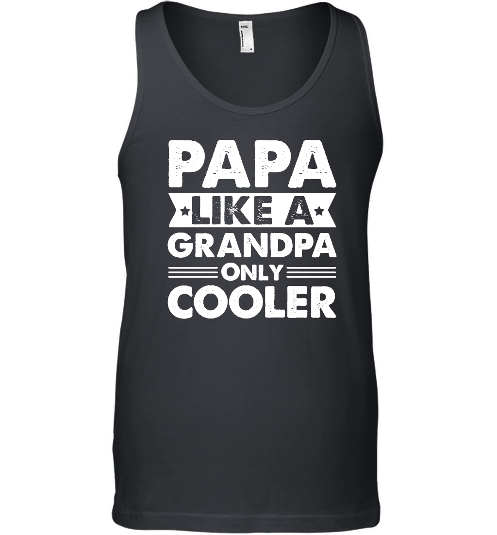 Papa Like a Grandpa Only Cooler