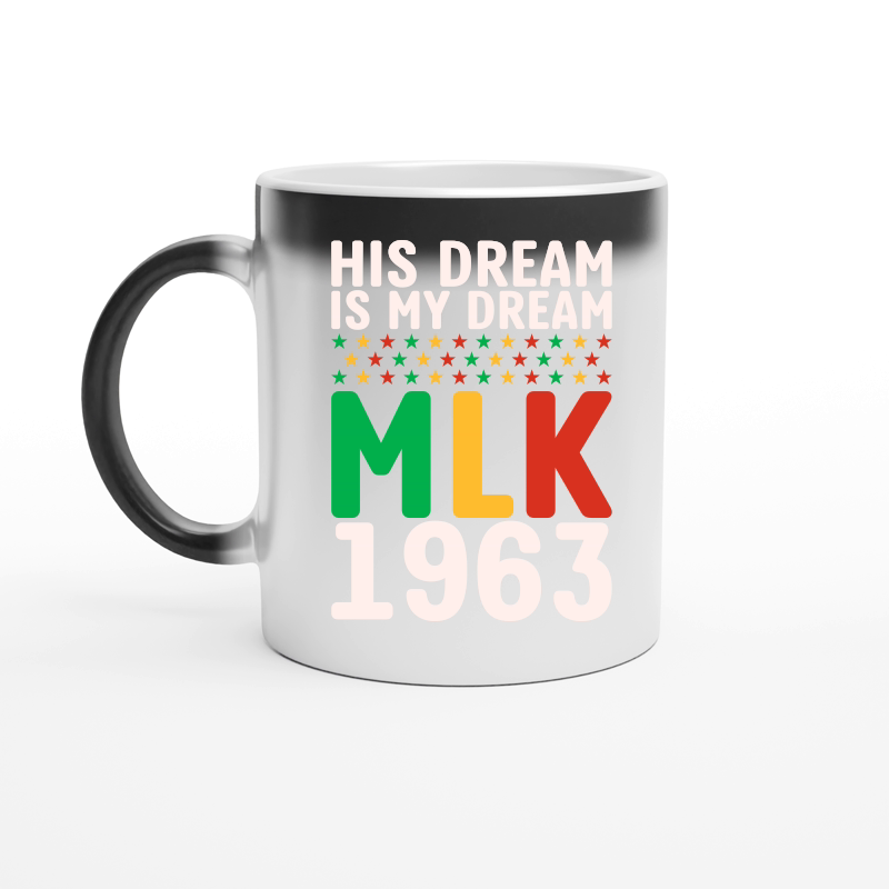 Vintage His Dream Is My Dream! MLK, Martin Luther King Jr.