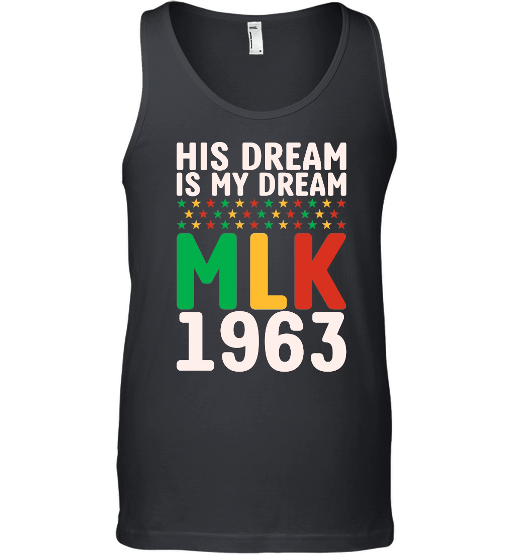 Vintage His Dream Is My Dream! MLK, Martin Luther King Jr.