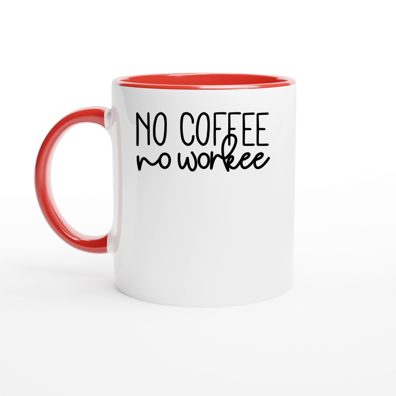 No coffee no workee