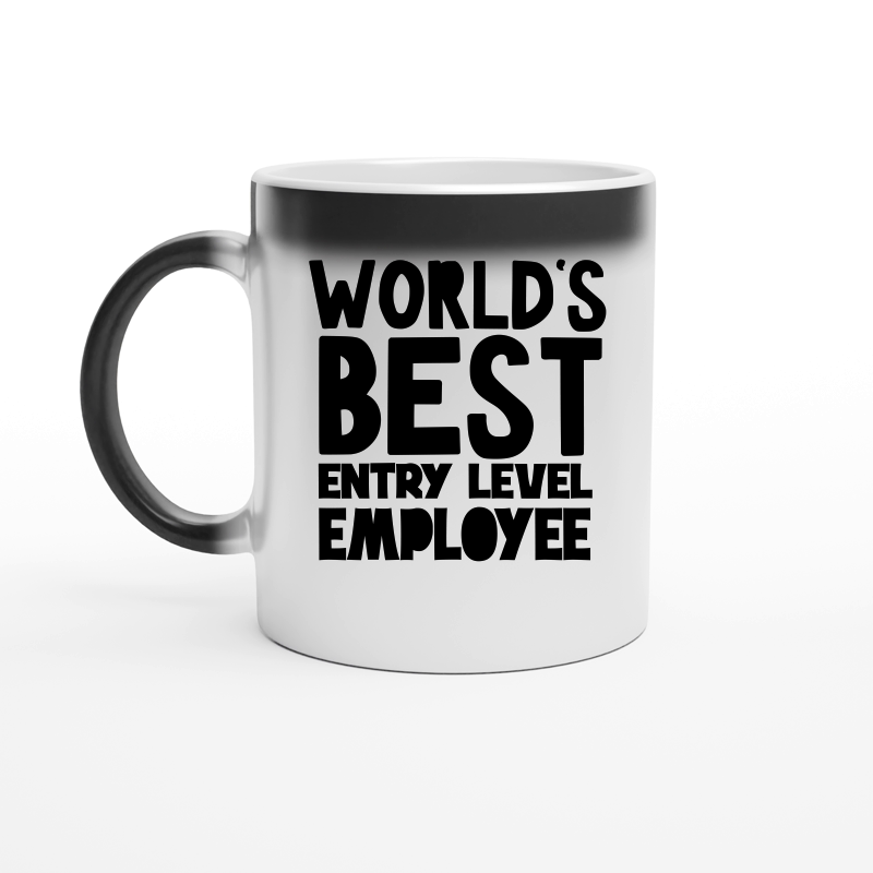 World's best entry level employee