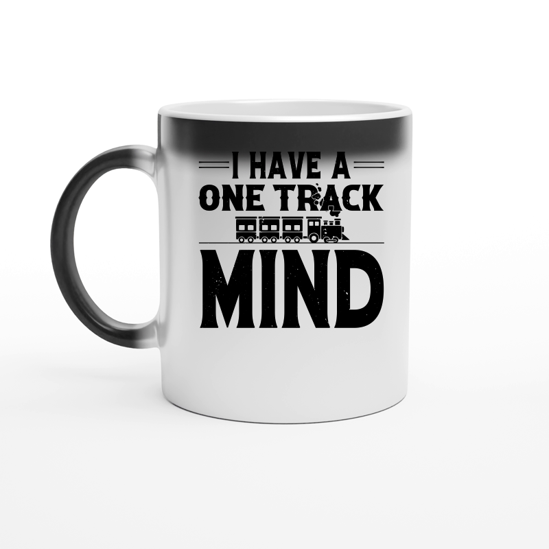 I Have A One Track Mind Train Lover