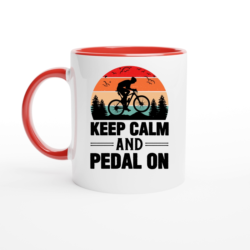 Keep Calm And Pedal On Cycling