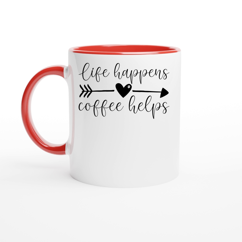 Life happens coffee helps